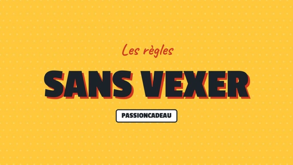 Les règles : Sans vexer
