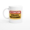 Mug Attention Cycliste Professionnel