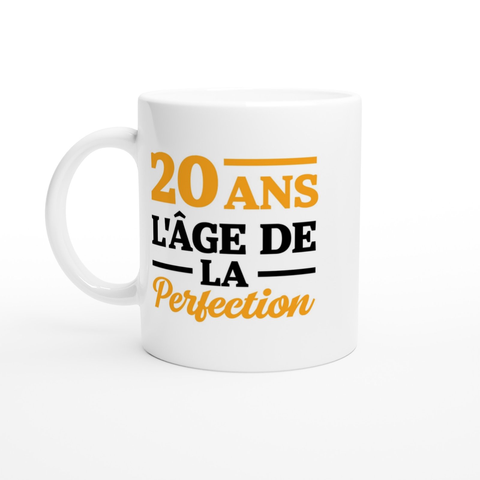 Mug 20 ans l’âge de la perfection