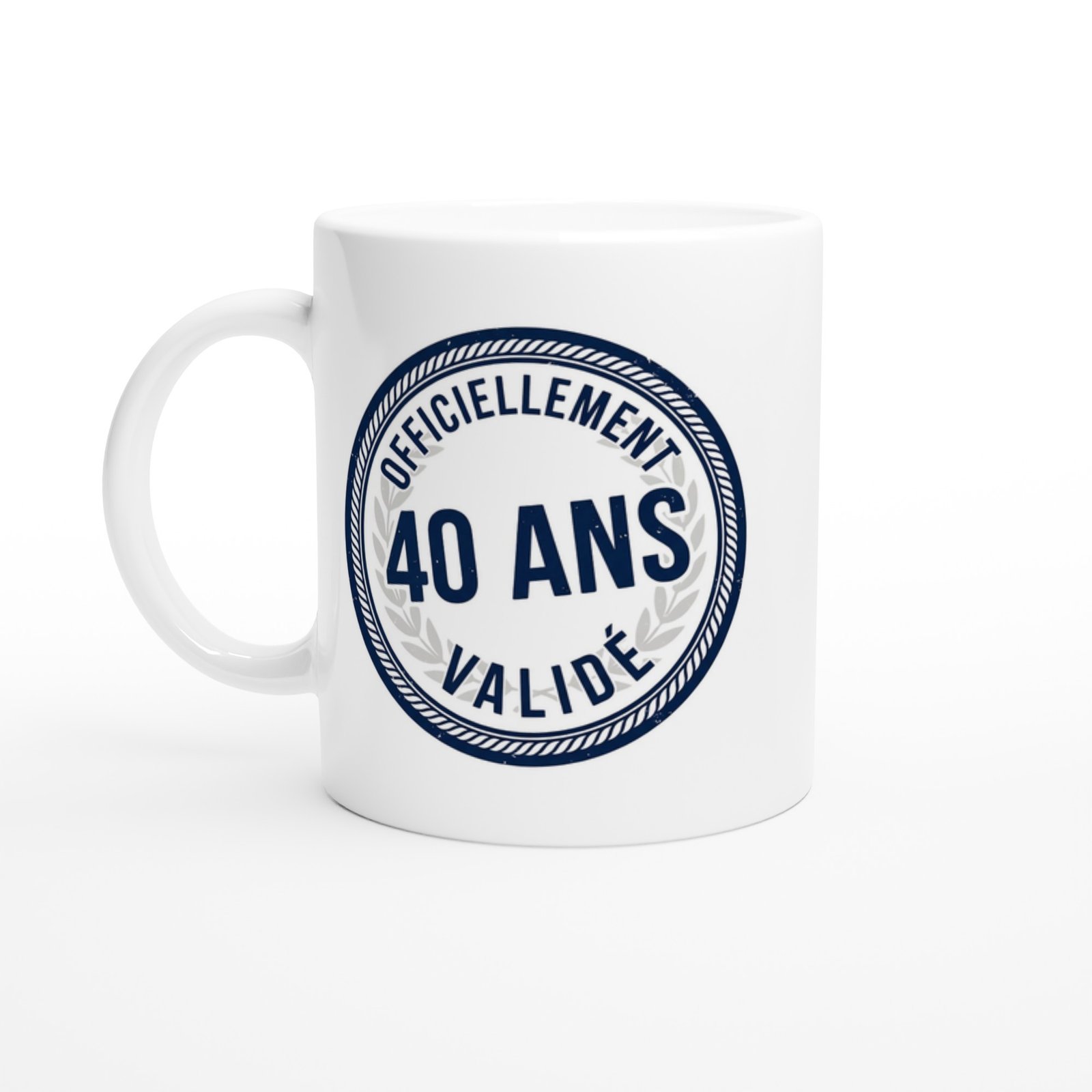 Mug 40 ans anniversaire Officiellement 40 Ans Validé – Idée Cadeau Original