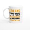 Mug 50 ans on ne reconnait plus les lettres – Idée Cadeau Original