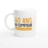 Mug 60 ans au compteur – Idée Cadeau Original