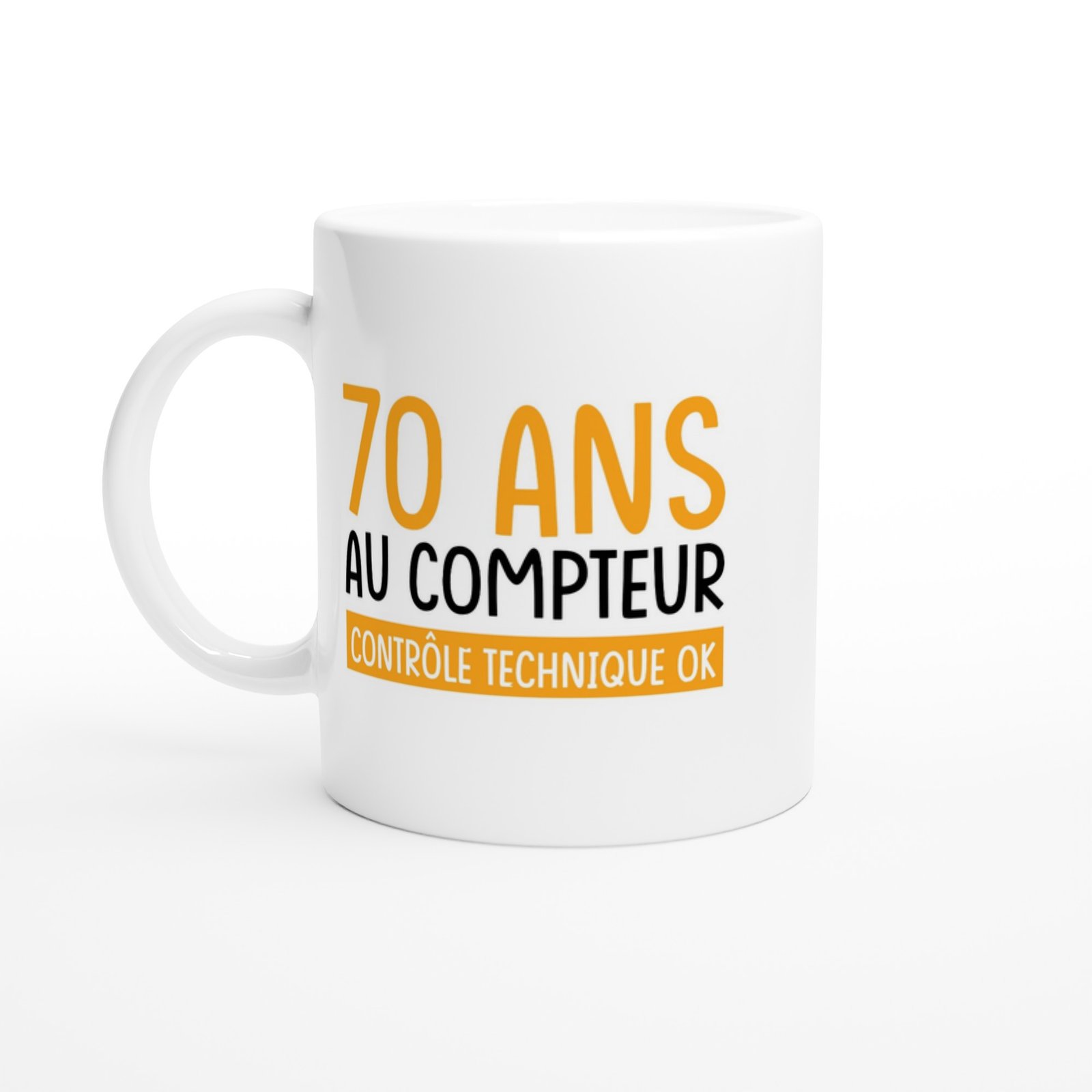 Mug 70 ans au compteur – Idée Cadeau Original
