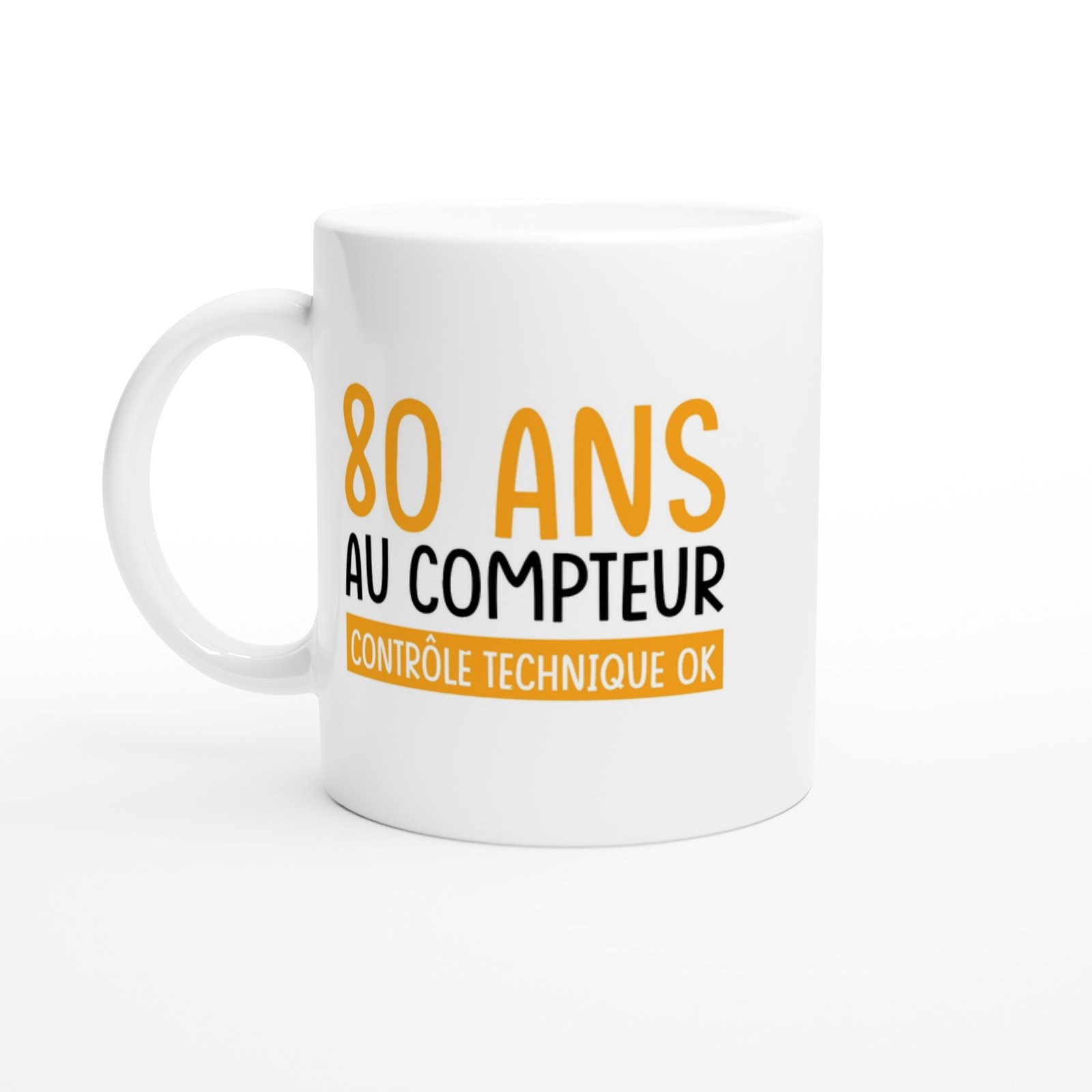 Mug 80 ans au compteur – Idée Cadeau Original
