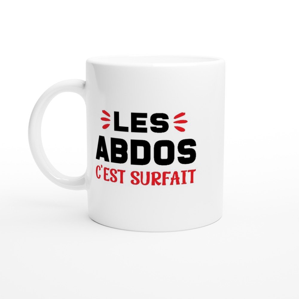 Mug Abdos Les abdos c&rsquo;est surfait – Idée Cadeau Original