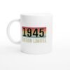Mug Année de Naissance 1945 Mug Année de Naissance 1945 – Tasse Vintage Anniversaire