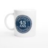 Mug Anniversaire 45 ans Certificat authentique – médaillon vintage