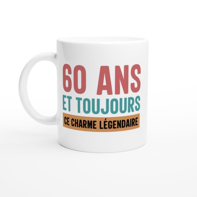 Mug Anniversaire 60 Ans et Toujours Ce Charme Légendaire - Idée Cadeau Original
