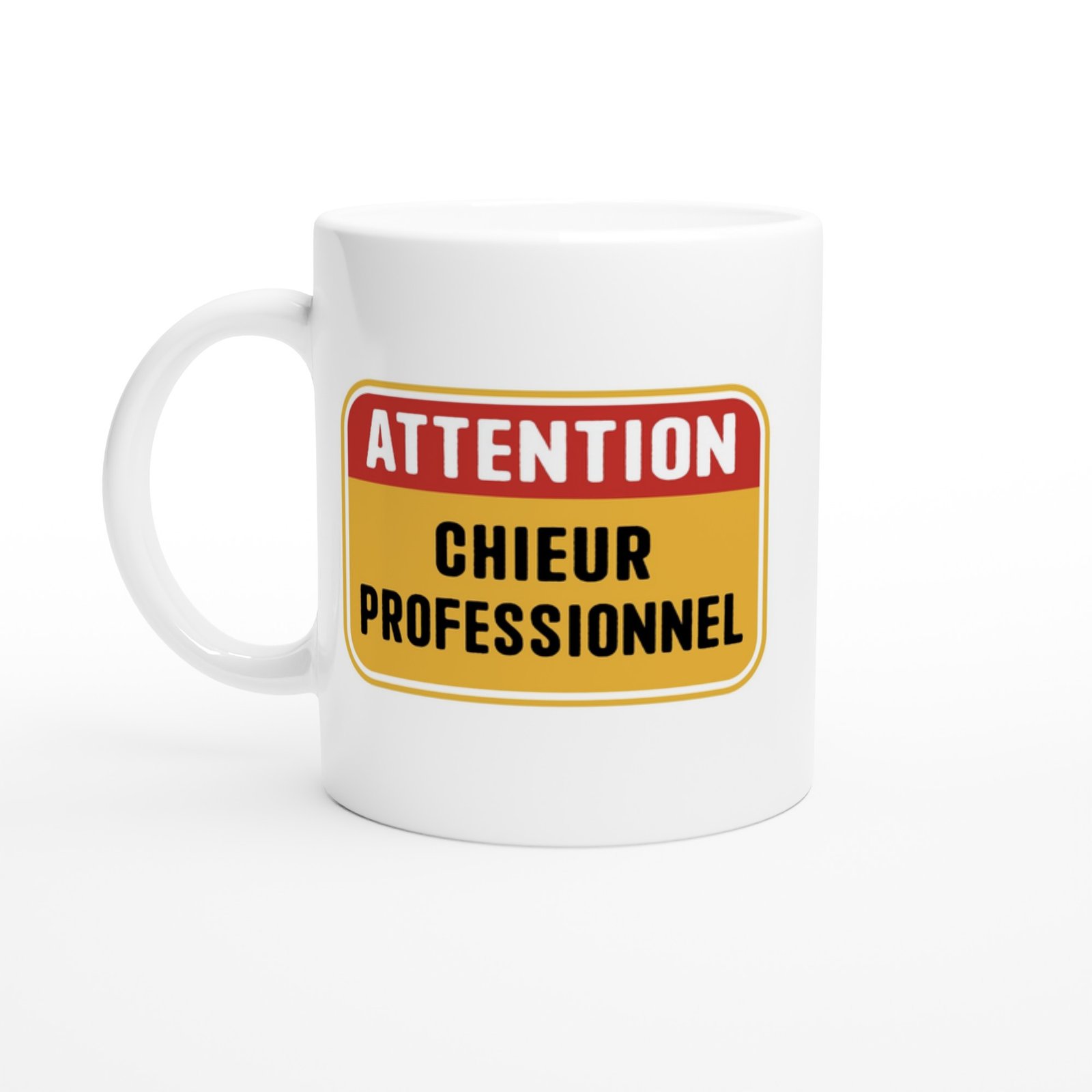 Mug Attention Chieur Professionnel