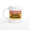 Mug Attention cuisinier professionnel – panneau d’avertissement