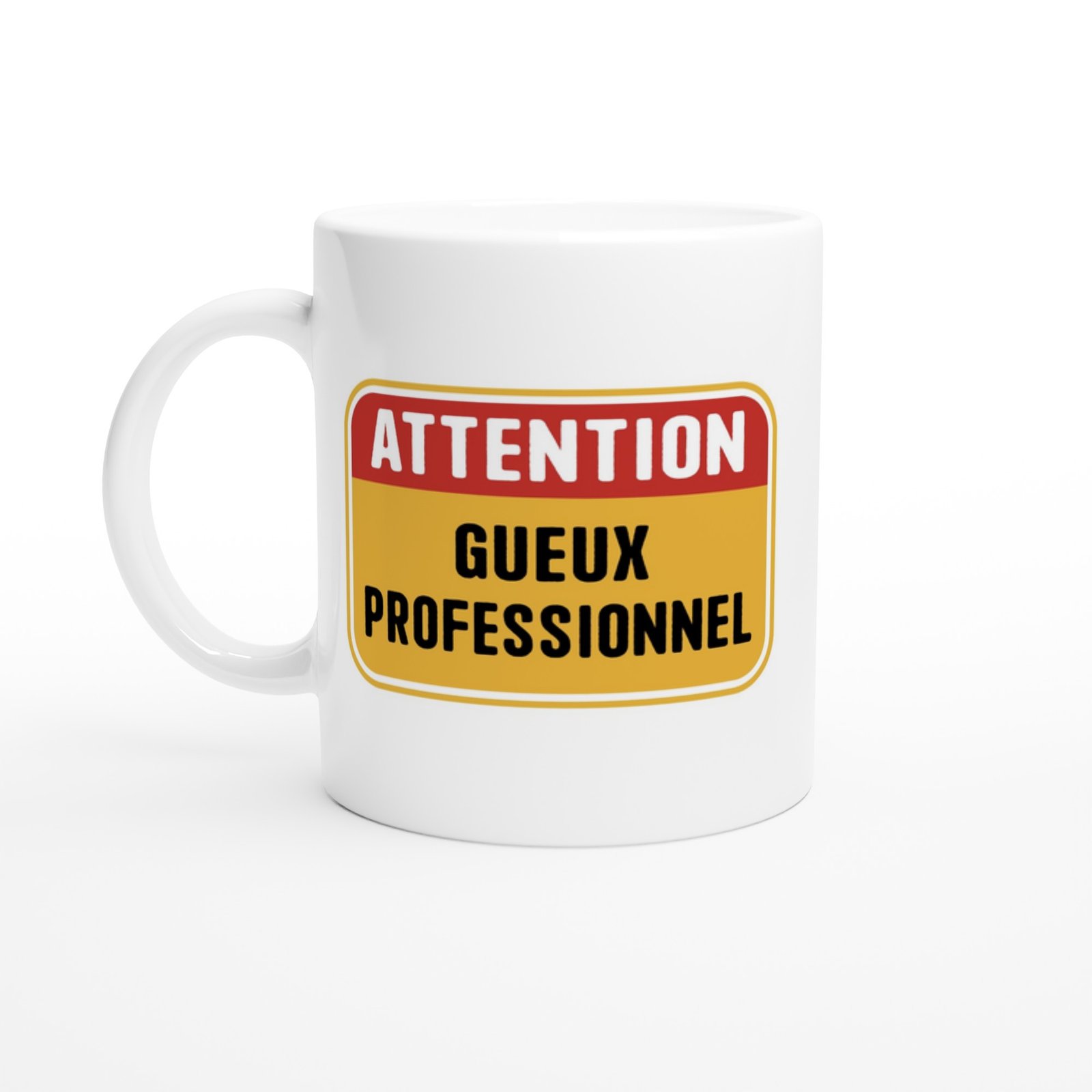 Mug Attention Gueux Professionnel Mug Attention Gueux Professionnel