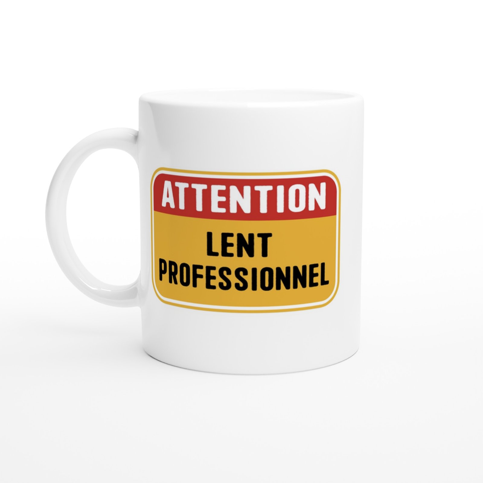 Mug Attention Lent Professionnel