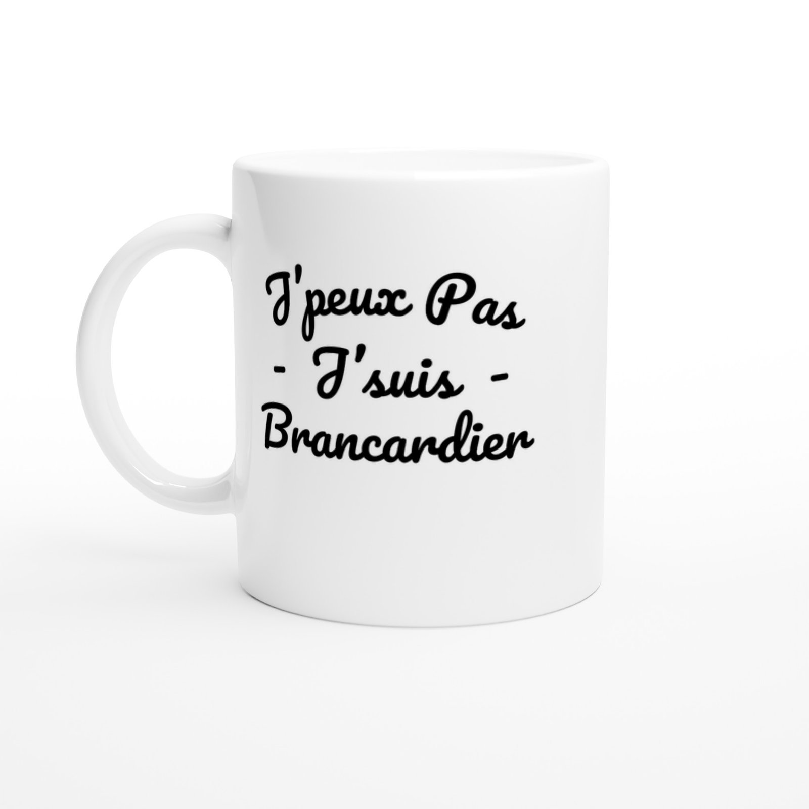Mug Brancardier J'peux pas j'suis brancardier Mug Brancardier J’peux pas j’suis brancardier – Idée Cadeau Original