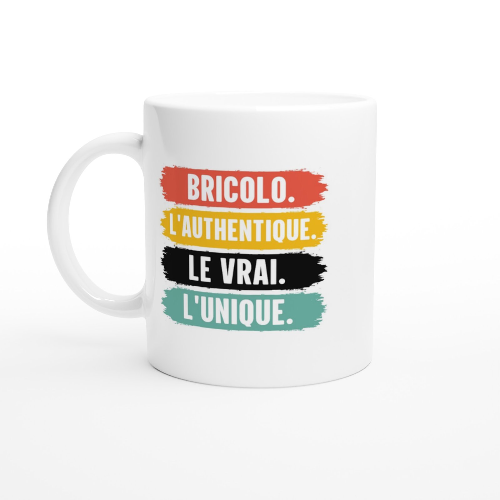 Mug Bricolo L&rsquo;Authentique Le Vrai L&rsquo;Unique