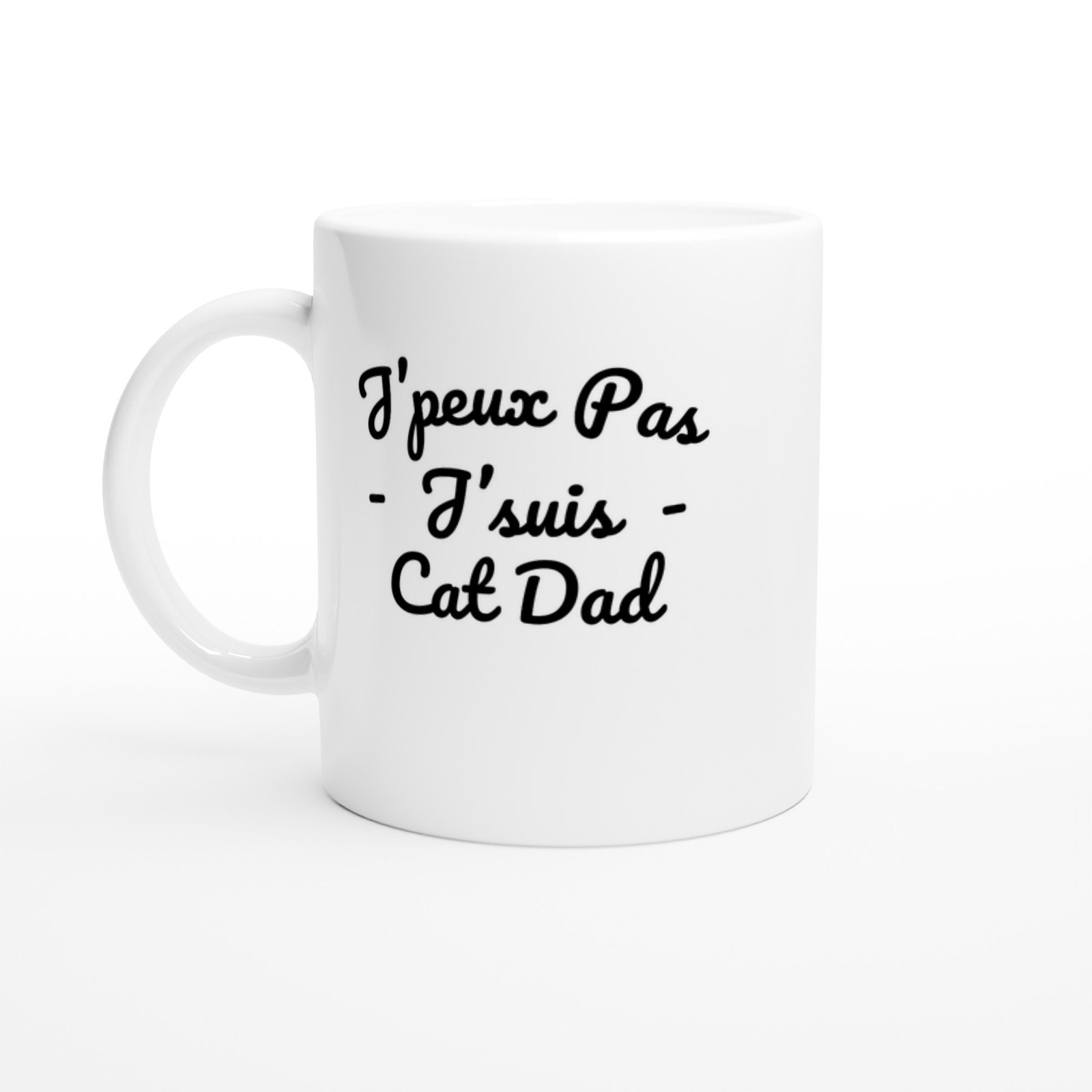 Mug Cat dad J'peux pas j'suis cat dad Mug Cat dad J’peux pas j’suis cat dad – Idée Cadeau Original