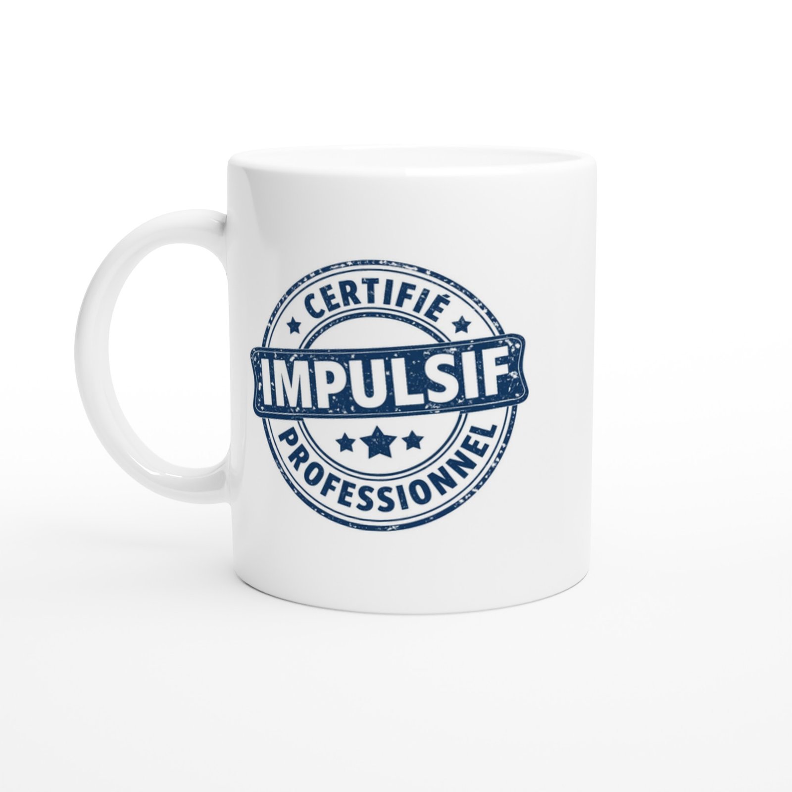 Mug Certifié Impulsif Professionnel