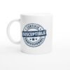 Mug Certifié Susceptible Professionnel