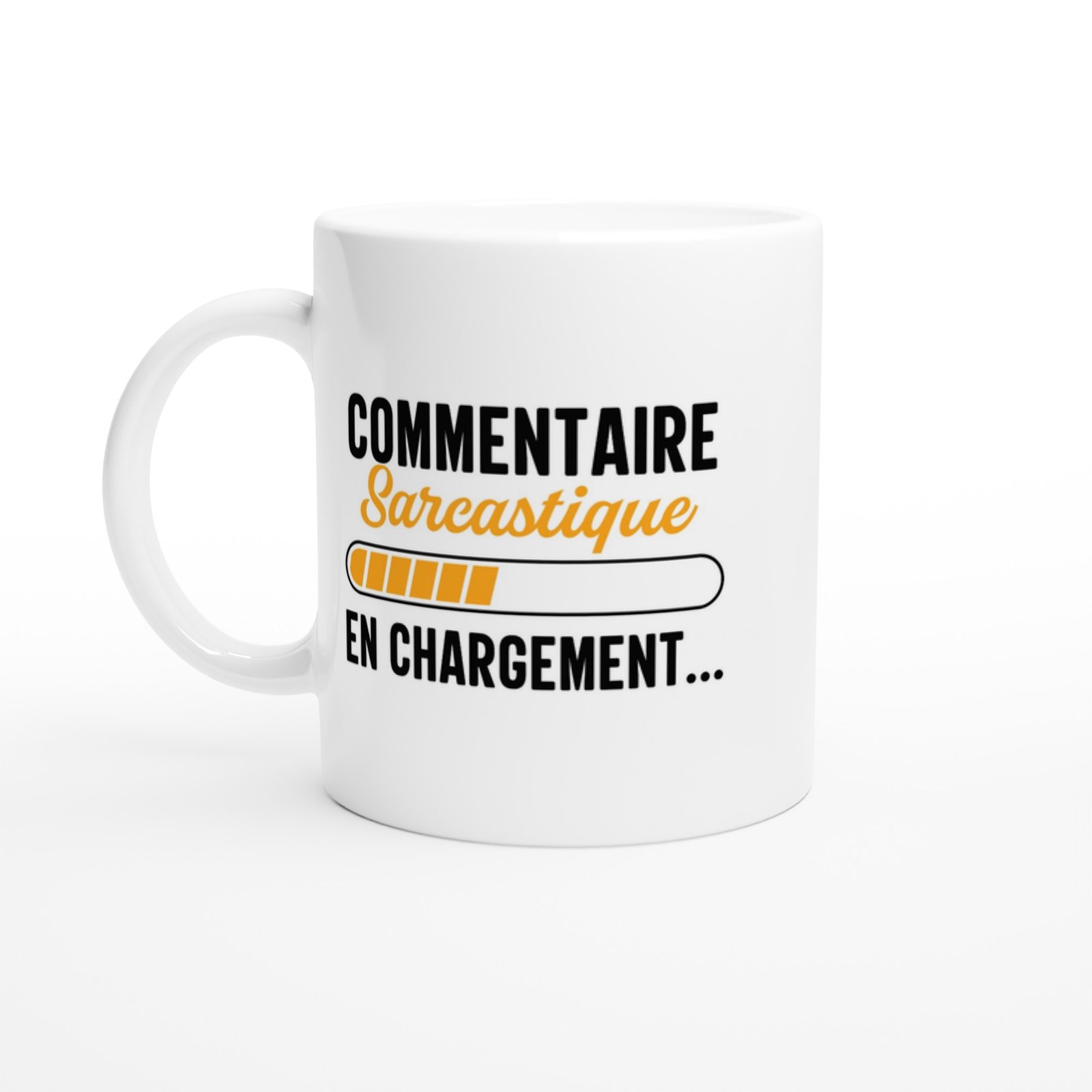 Mug commentaire sarcastique en chargement