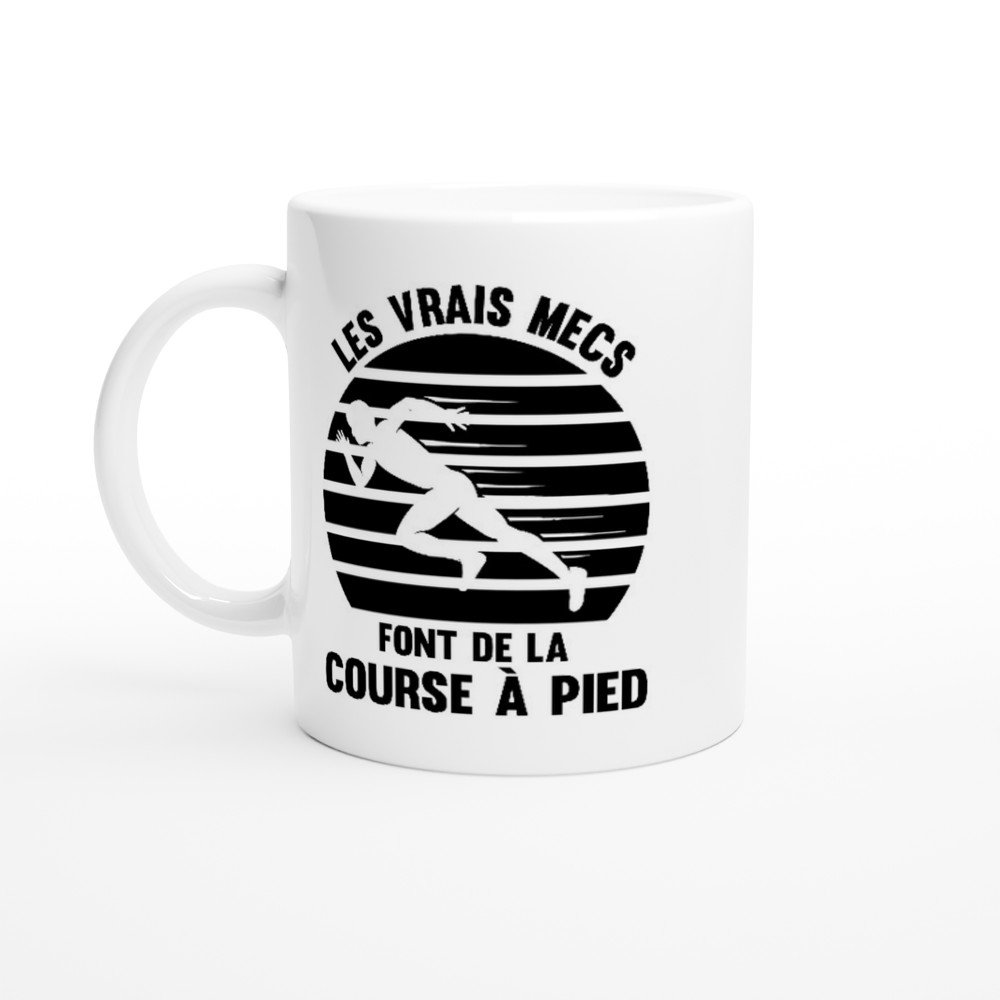 Mug Course à pied Les vrais mec font de la course à pied – Idée Cadeau Original