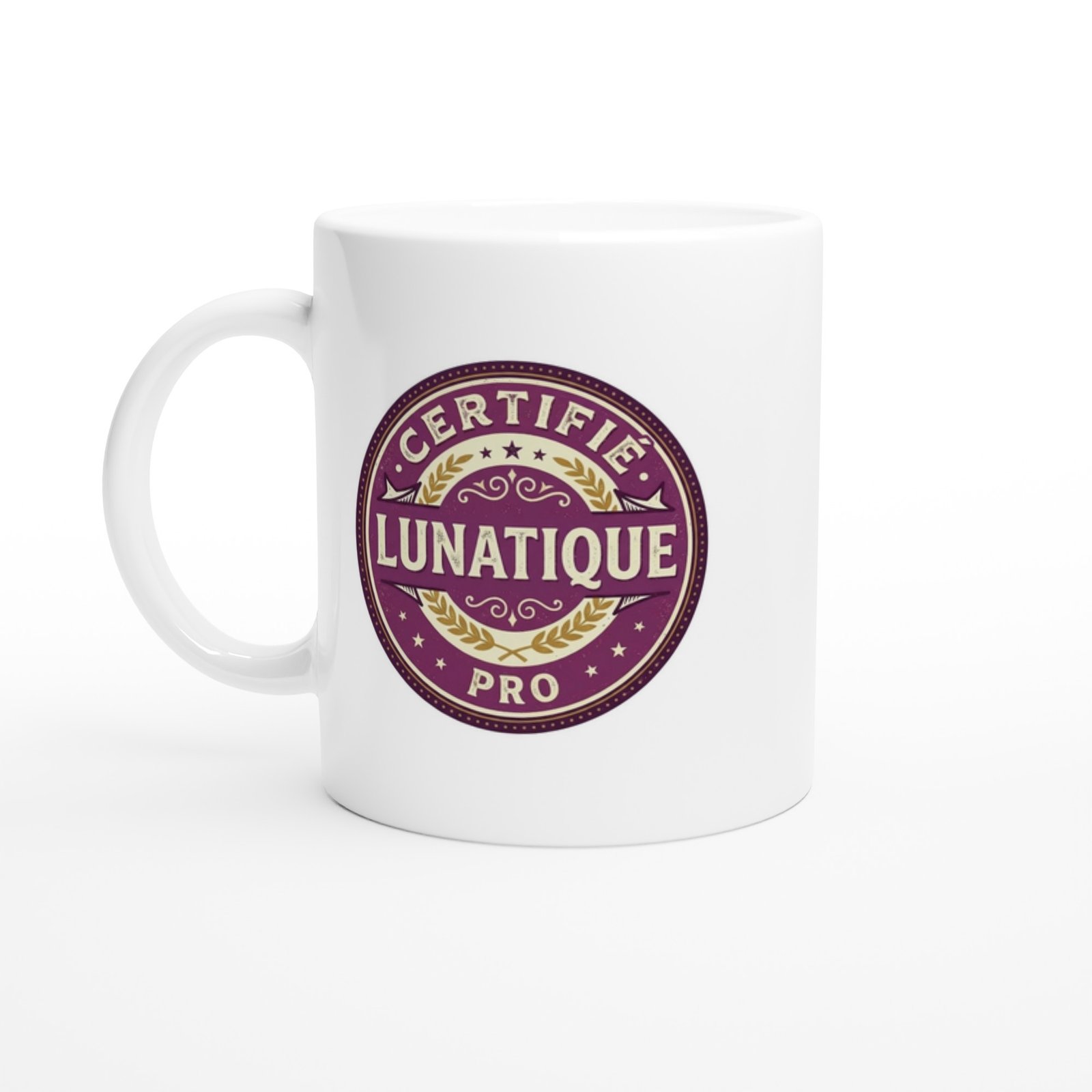 Mug Drole Certifié Lunatique Pro Mug Drôle Certifié Lunatique Pro