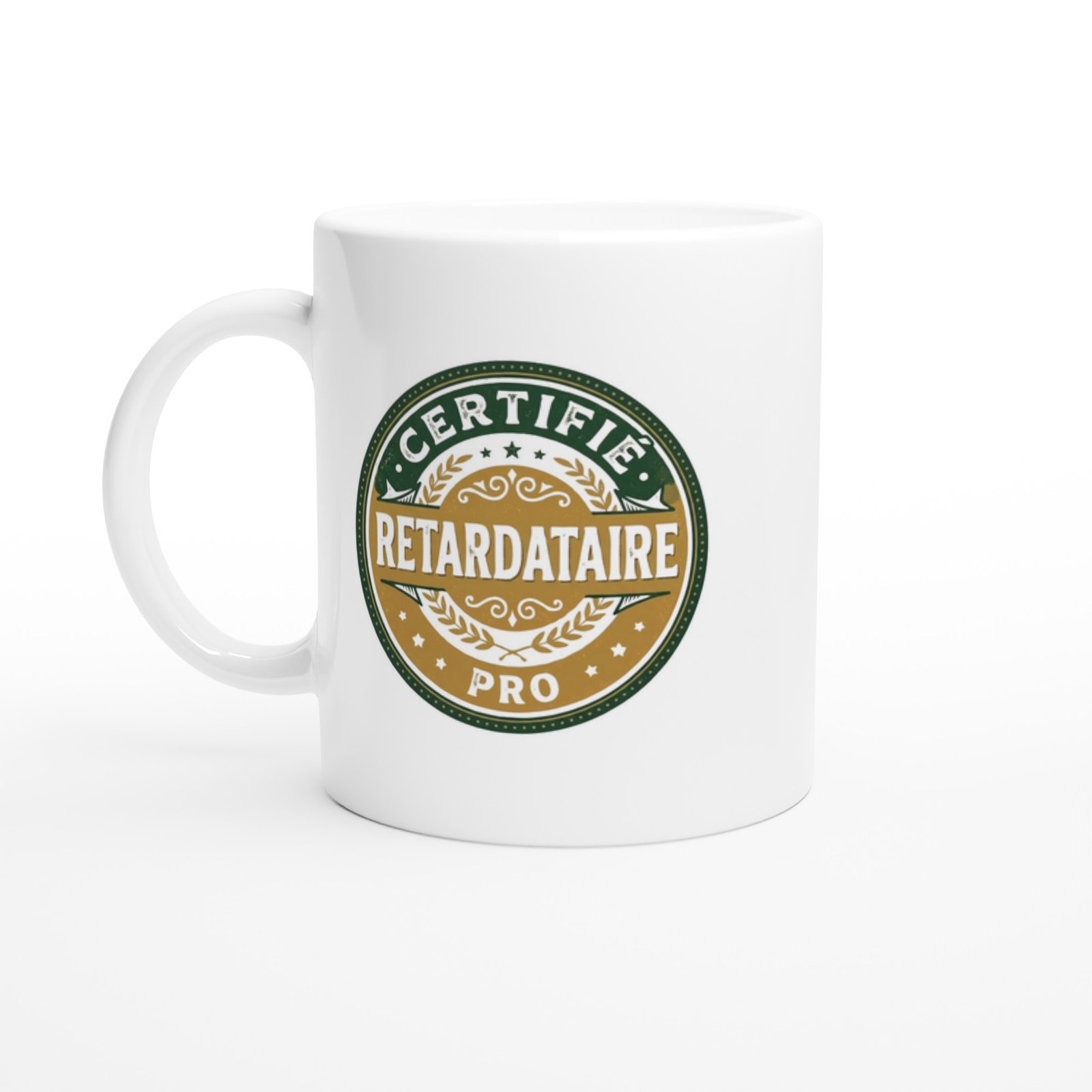 Mug Drôle Certifié Retardataire Pro