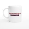 Mug Drôle Femme Rêveuse Éternelle Mode Activé