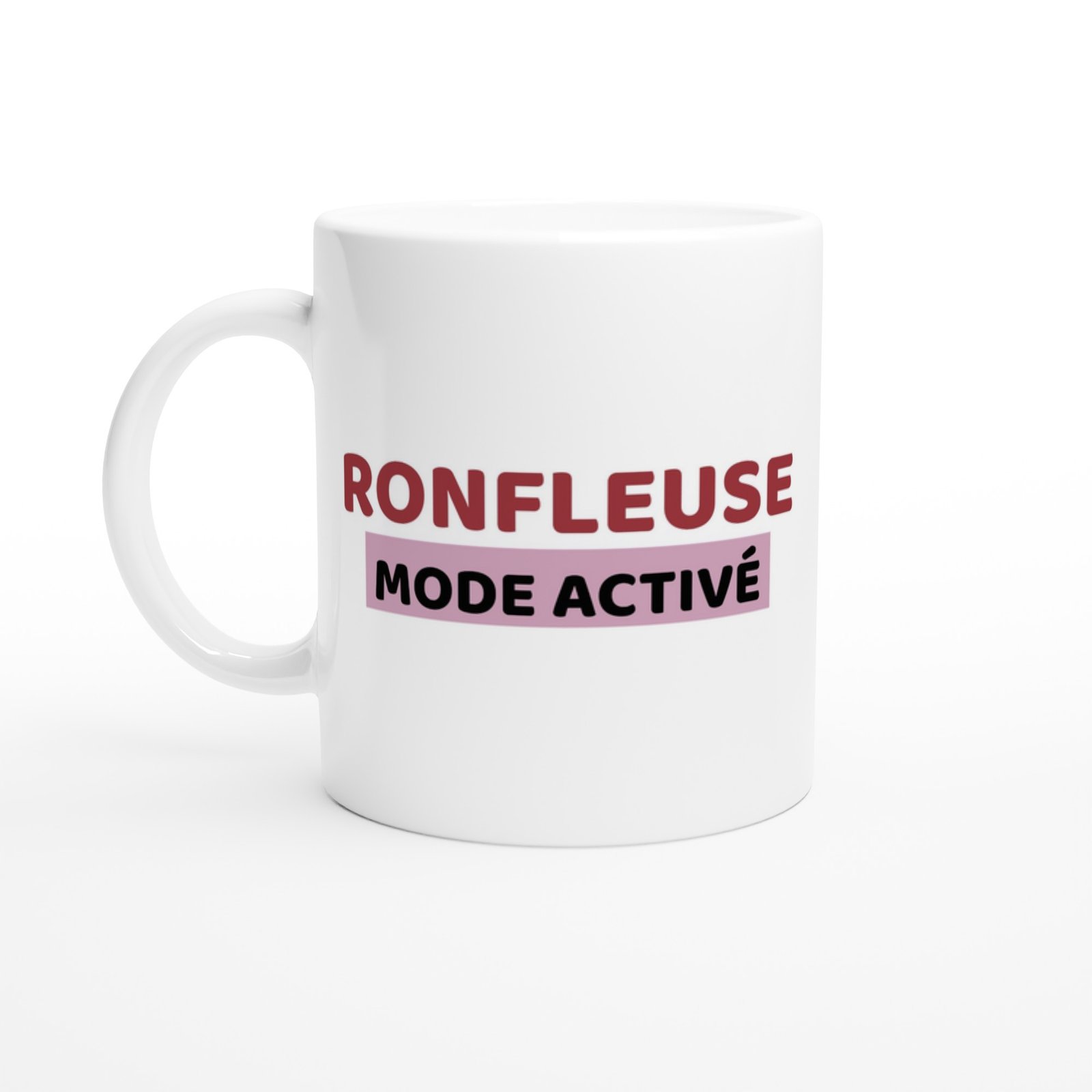 Mug Drôle Femme Ronfleuse Mode Activé
