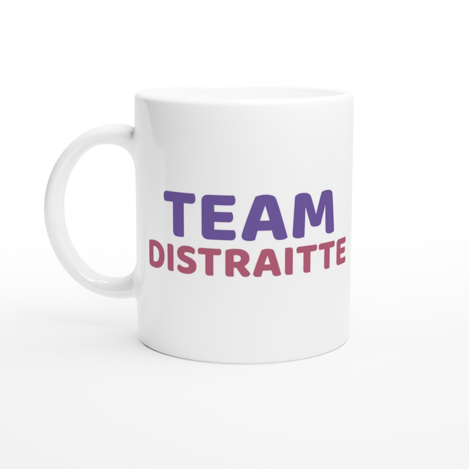 Mug Drôle Femme Team Distraite