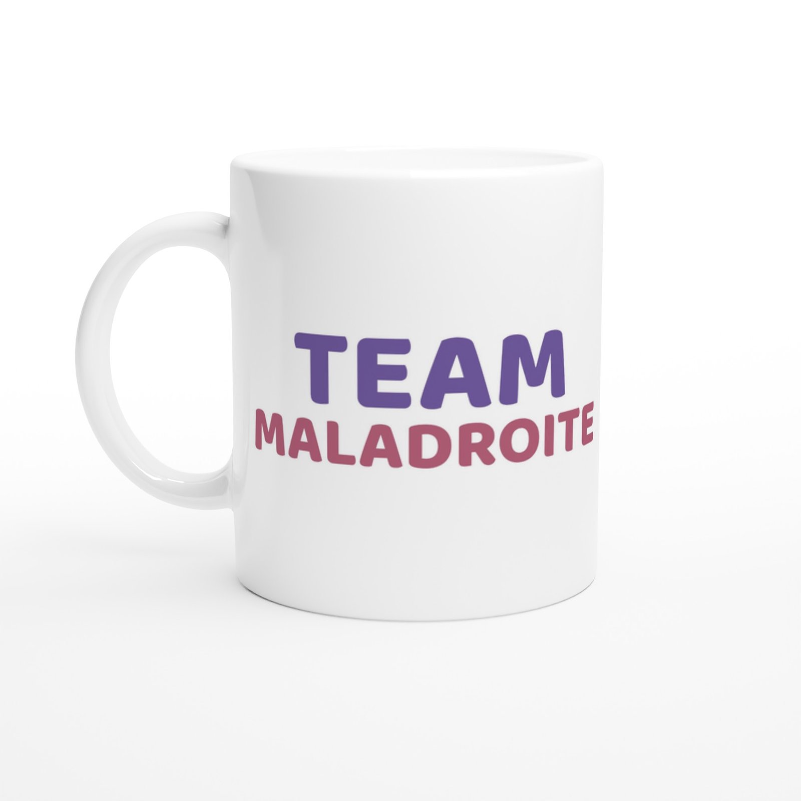 Mug Drôle Femme Team Maladroite