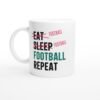 Mug eat sleep football