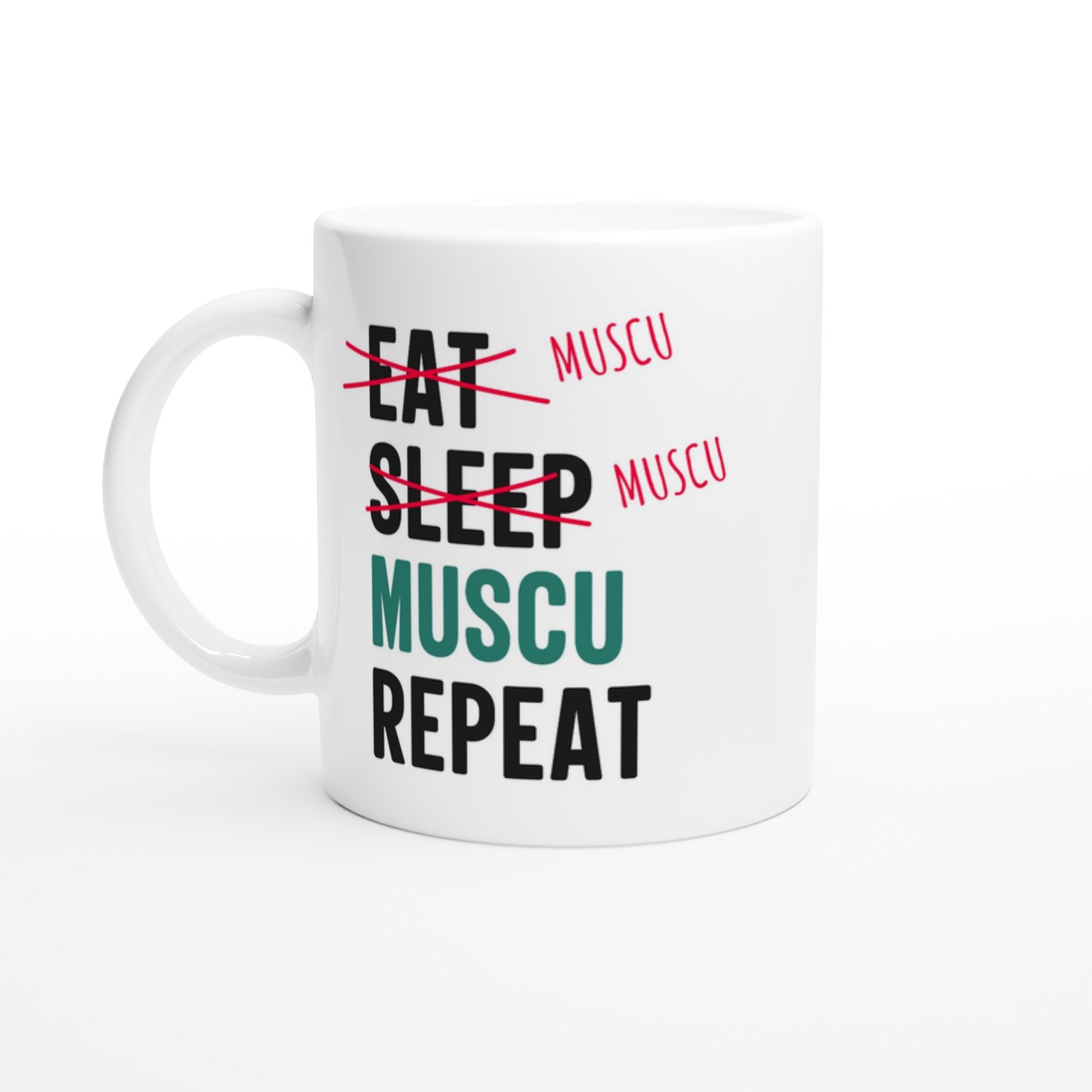 Mug eat sleep muscu