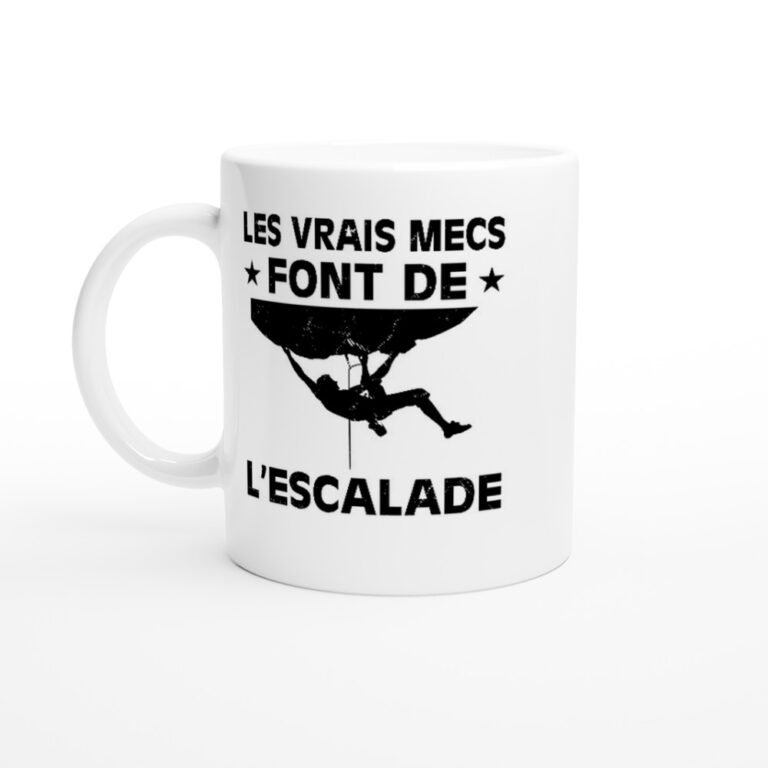 Mug Escalade Les vrais mecs font de l'escalade - Idée Cadeau Grimpe