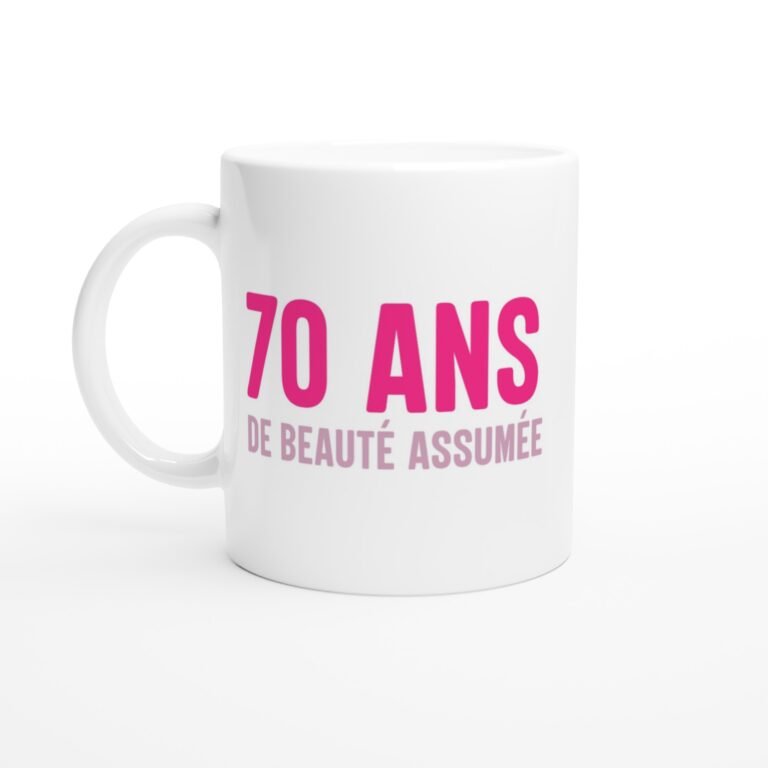 Mug Femme Anniversaire 70 Ans de Beauté Assumée - Idée Cadeau Original