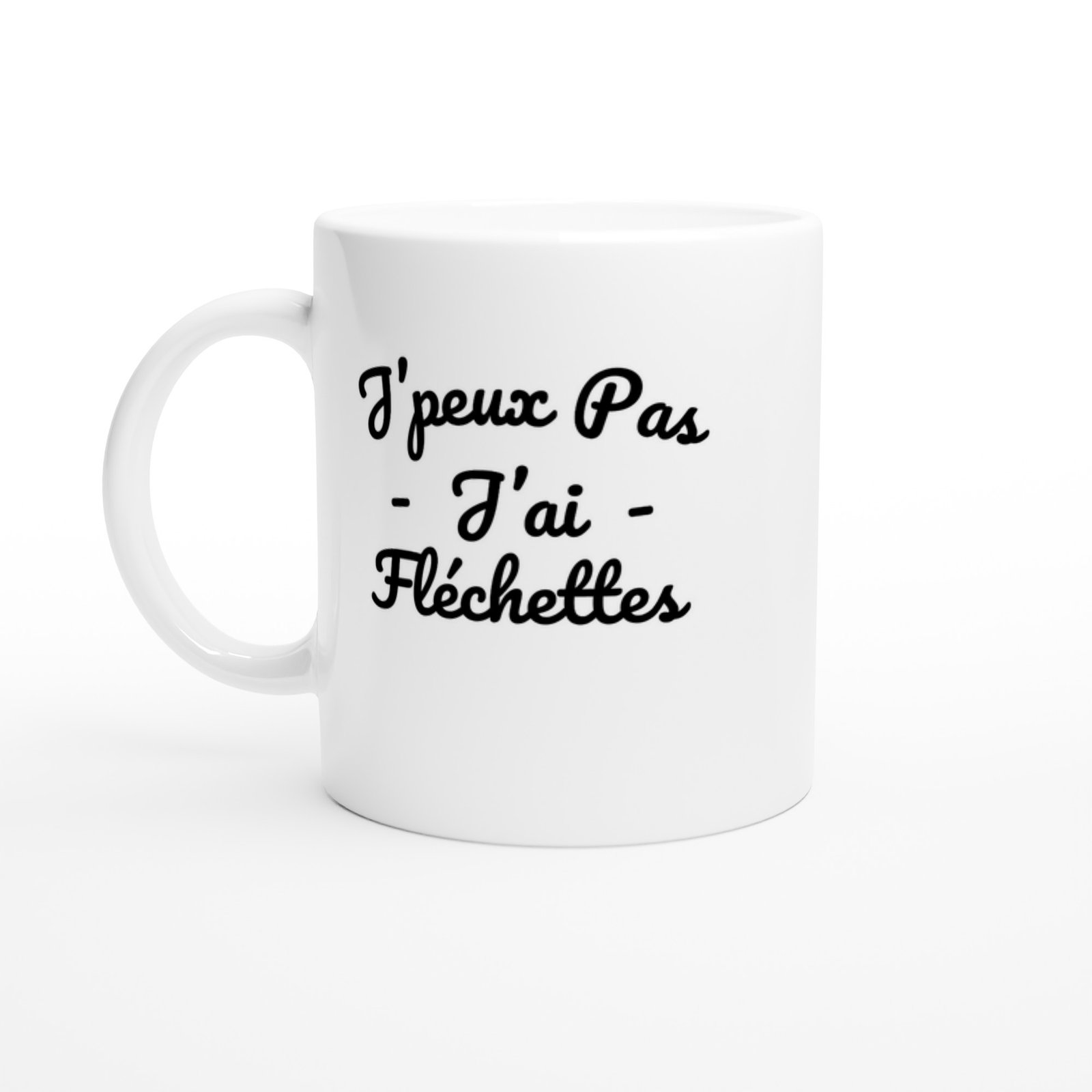 Mug Fléchettes J'peux pas j'ai fléchettes - 2 Mug Fléchettes J’peux pas j’ai fléchettes – calligraphie cursive