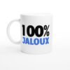 Mug Fun Homme Humour 100% Jaloux