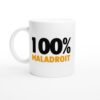 Mug Fun Homme Humour 100% Maladroit