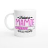 Mug Future mamie veuillez patienter Mug Future mamie veuillez patienter
