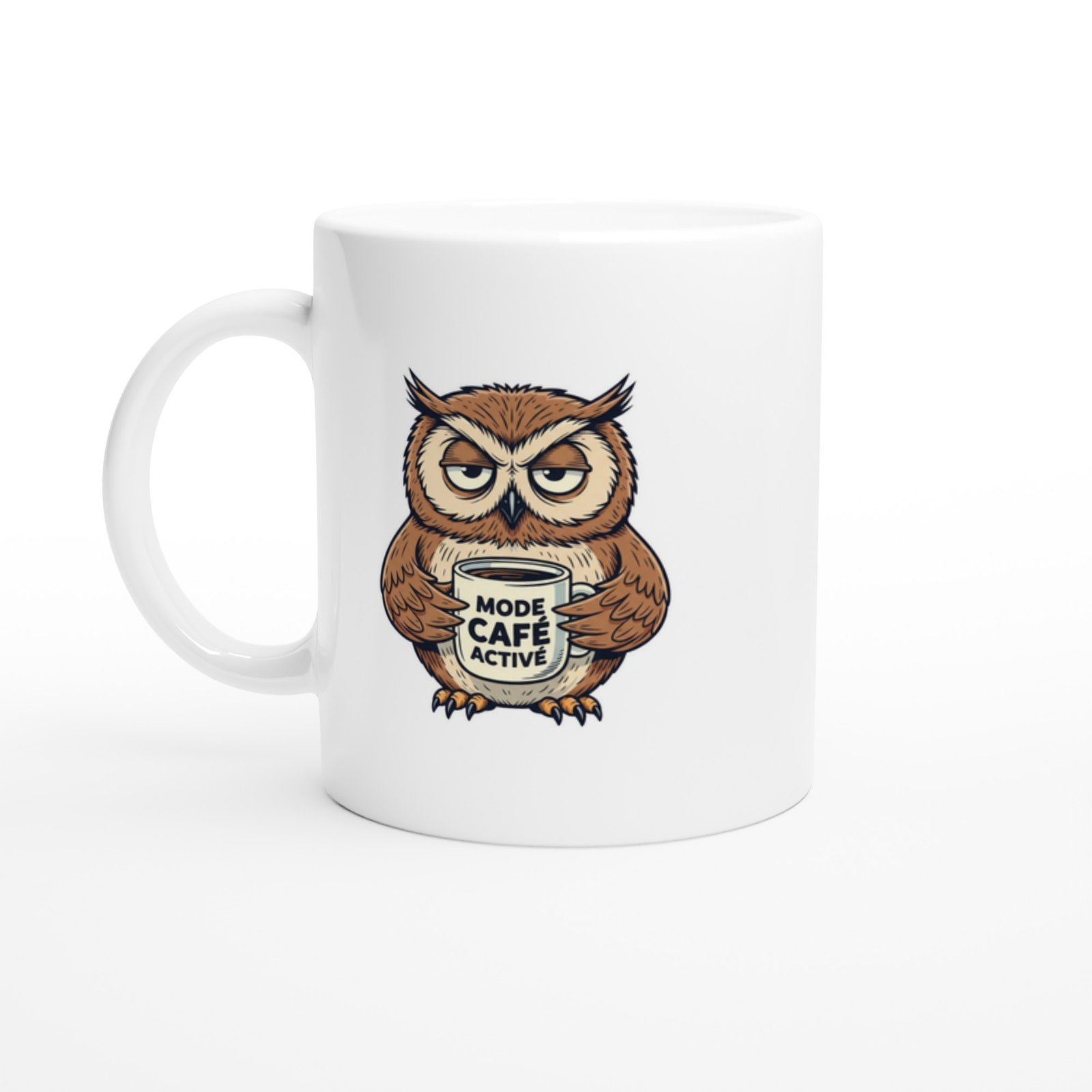 Mug Hibou Humour Animal Mode Café Activé