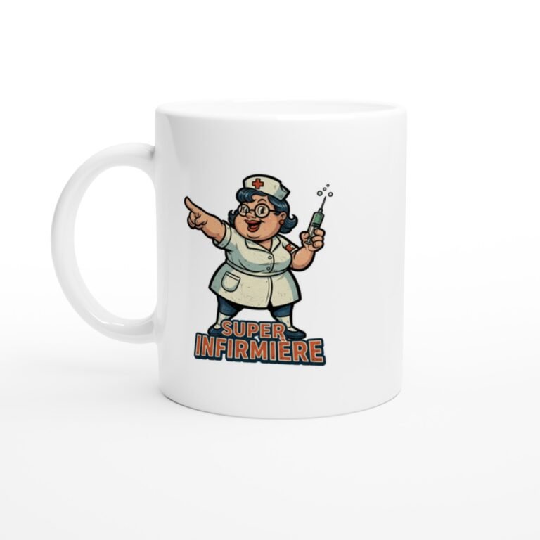 Mug Infirmiere Drôle Super Infirmière