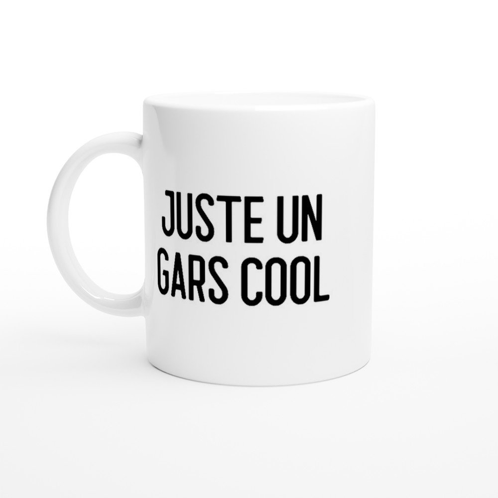 Mug Juste un gars cool