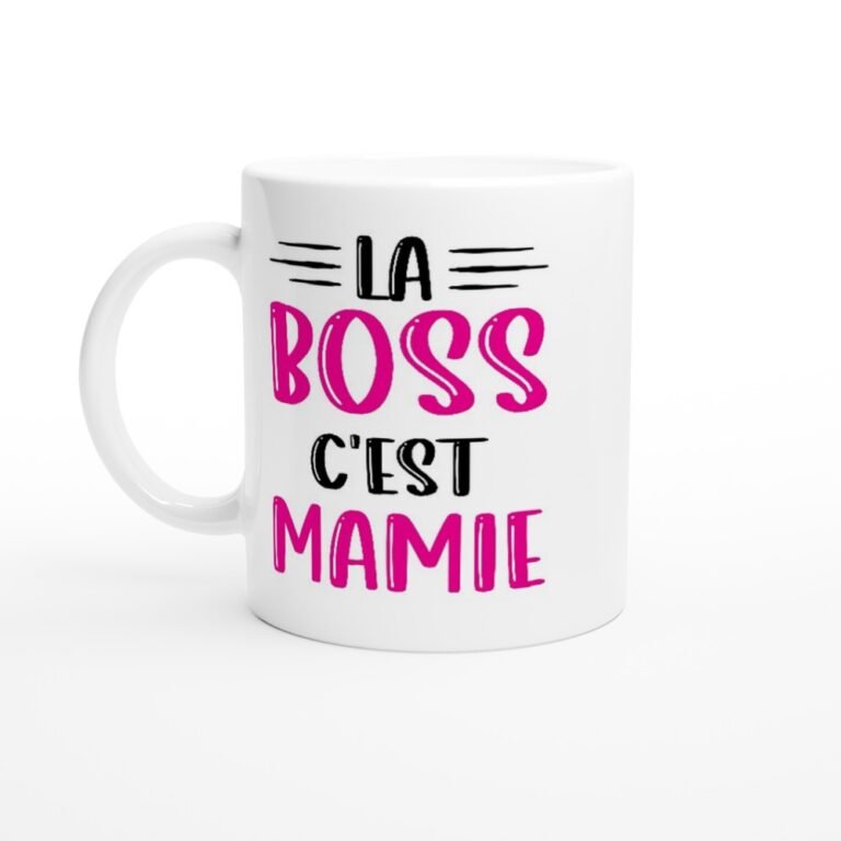 Mug Mamie La boss c'est mamie - Idée Cadeau Grand-Mère