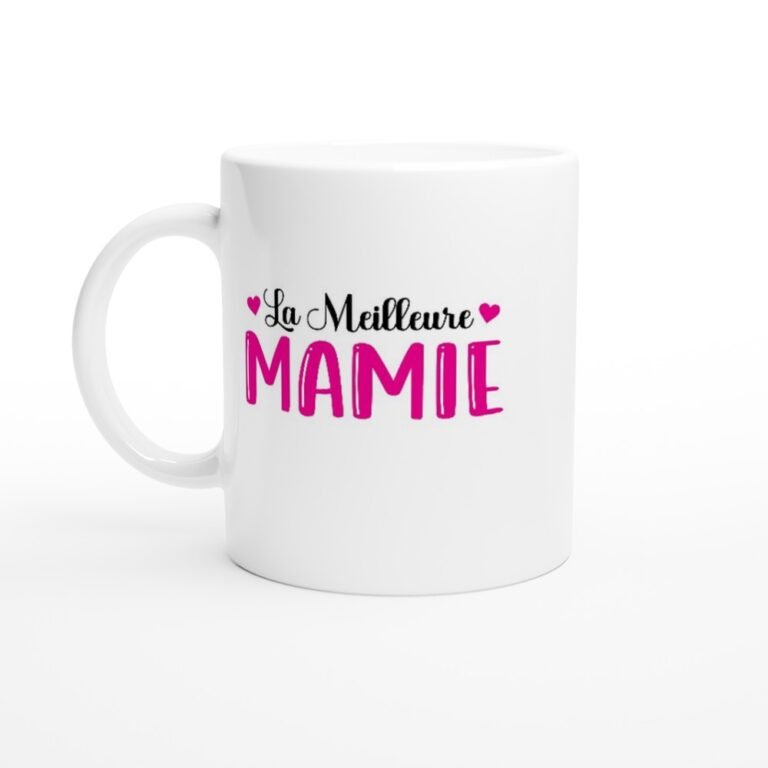 Mug Mamie La meilleure mamie - Idée Cadeau Grand-Mère