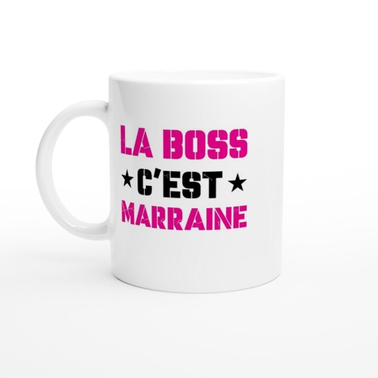Mug Marraine La boss c'est marraine - Idée Cadeau Marrainage