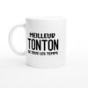 Mug Meilleur tonton de tous les temps