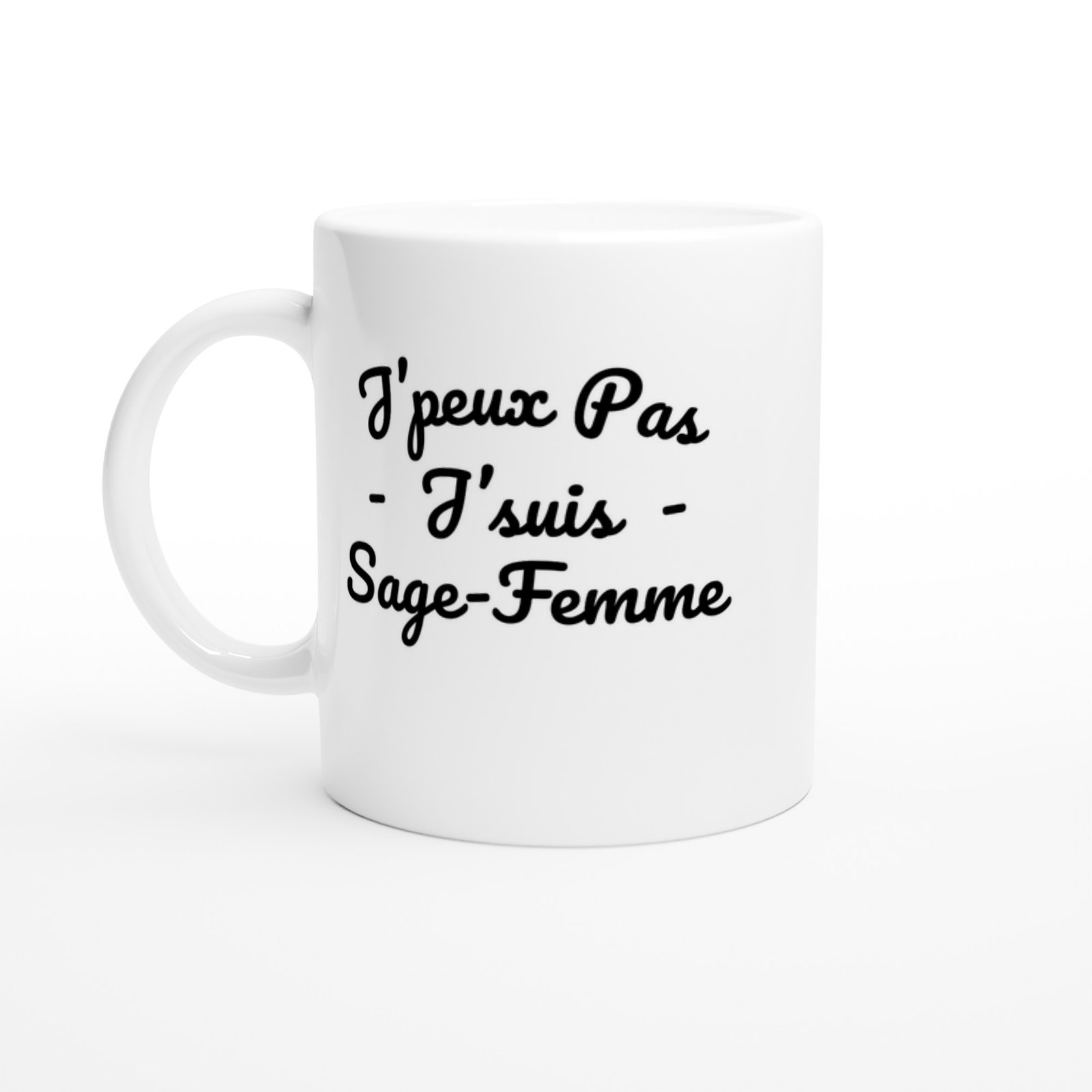 Mug Sage-femme J’peux pas j’suis sage-femme