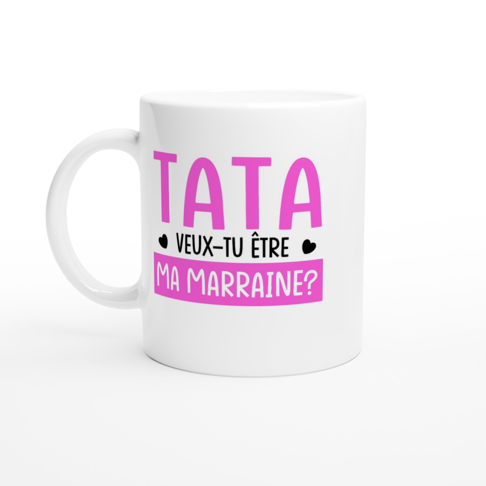 Mug Tata veux-tu être ma marraine ? Mug Tata veux-tu être ma marraine ?