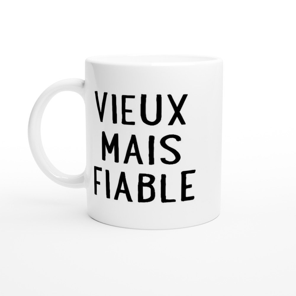Mug Vieux mais fiable Mug Vieux mais fiable