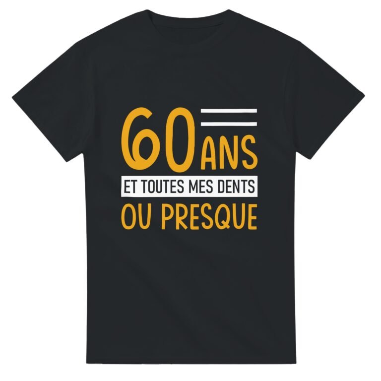 T-shirt 60 ans et toutes mes dents ou presque – jaune et blanc