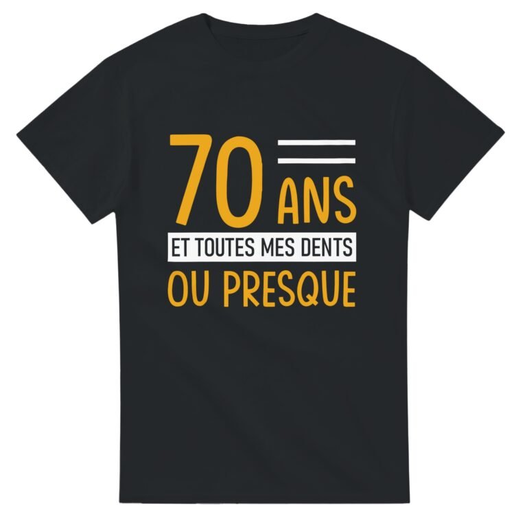 T-shirt 70 ans et toutes mes dents ou presque – jaune et blanc
