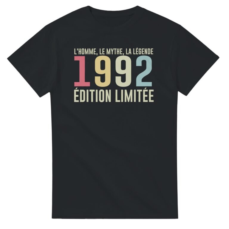 T shirt Anniversaire 1992 L’Homme, Le Mythe, La Légende – Année de Naissance 1992 – Idée Cadeau Humour